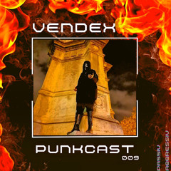 [PUNKCAST009] x VENDEX