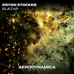 Eryon Stocker - Blazar (Played by Armin van Buuren @ASOT 1195)