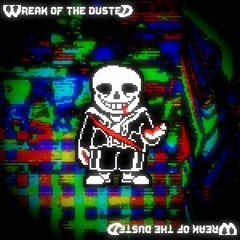 [BRUHASSASS REUPLOAD] Wreak Of The Dusted