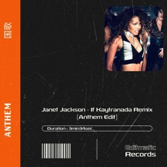 Janet Jackson - If (Kaytranada Remix)(Anthem Edit)