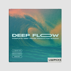 Deep Flow – Complete Deep House Production Bundle | 3.7 GB, 300+ Files, Ableton Projects, Bonus Kits