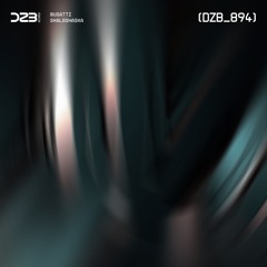 dZb 894 - SHALASHASKA - Bugatti (Original Mix).