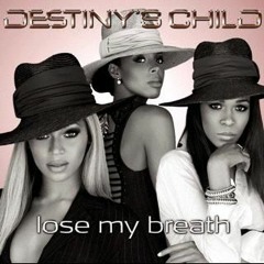 Destiny's Child - Lose My Breath (Ander Standing Lose Control Tribal Mix)