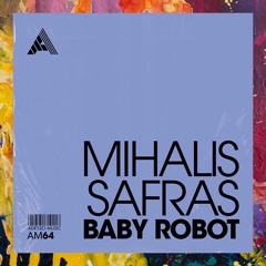 PREMIERE: Mihalis Safras — Baby Robot (Extended Mix) [Adesso Music]