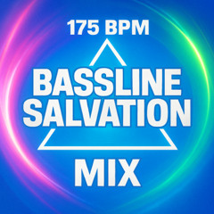 Bassline Salvation