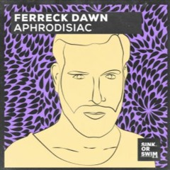 Ferreck Dawn - Aphrodisiac