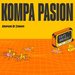Kompa Pasion [ZRP. Edit] Amapiano