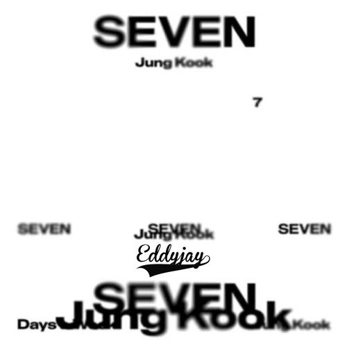 Stream JungKook & Latto & Eddyjay - Seven Remixedd (FREE DOWNLOAD.