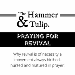 PRAYING FOR REVIVAL // Revival Series