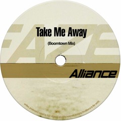 Take Me Away (Boomtown Mix)