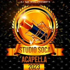 DJ TAY WSG - STUDIO SOCA ACAPELLA PACK 2023