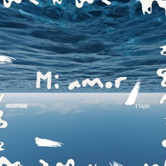 MikerPhone x TYKID - Mi Amor