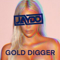 Kanye West - Gold digger (Jaydo Remix)
