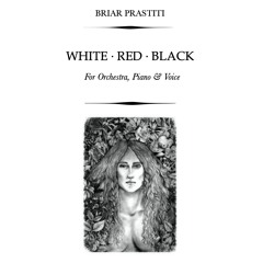 White Red Black (For Orchestra, Voice & Piano Sound Library & Voice recording)