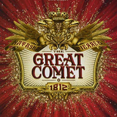 free PDF 🗂️ Natasha, Pierre & The Great Comet of 1812: Vocal Selections by  Josh Gro