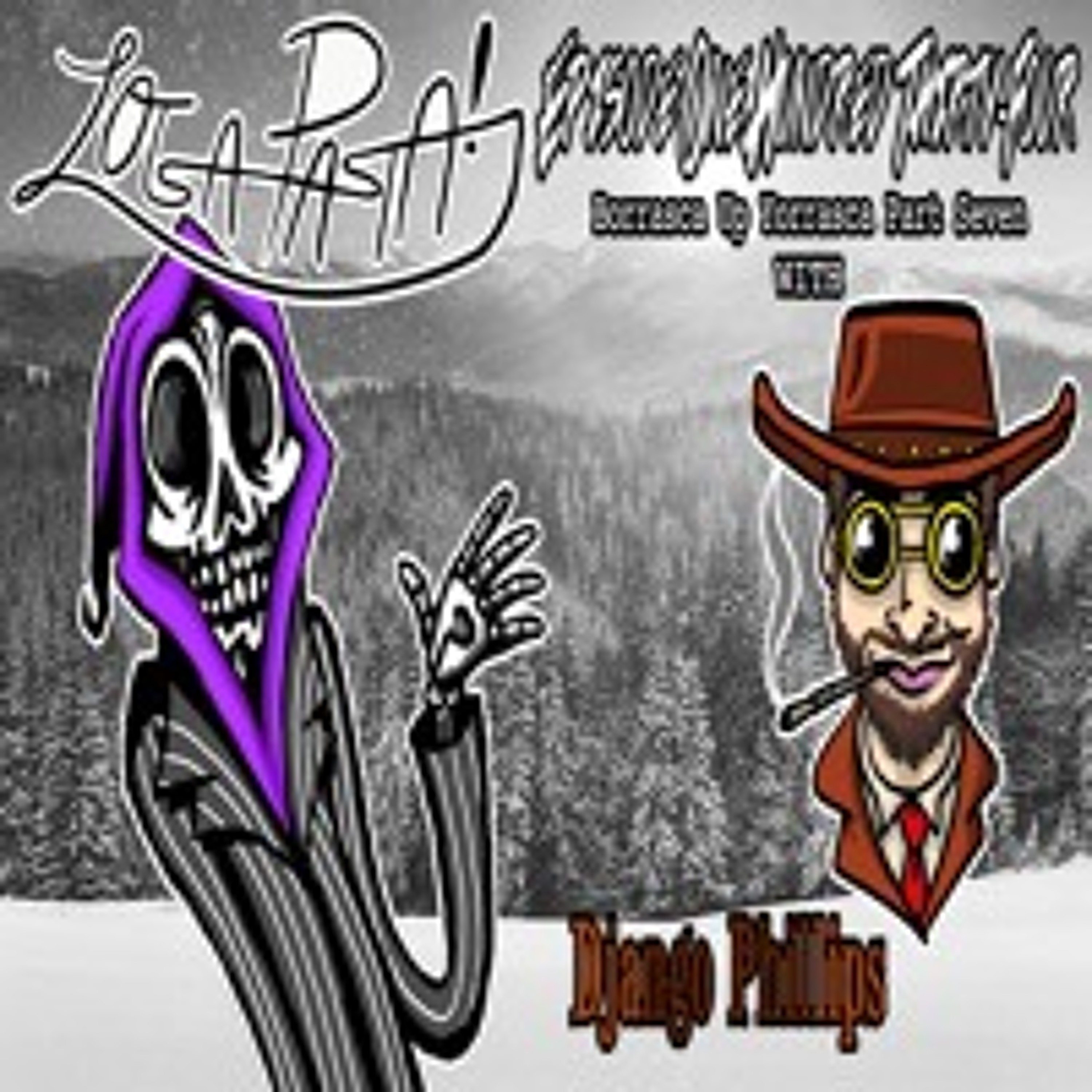 Episode One Hundred Thirty-Four: Borrasca Up Yorrasca Part Seven episode artwork