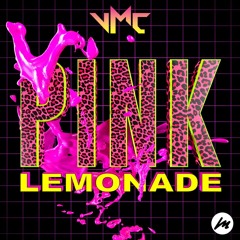 VMC - Pink Lemonade