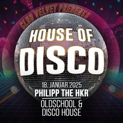Philipp The HKR - Oldschoolhouse HouseKaspeR @ Club Velvet Leipzig - 18.1.2025