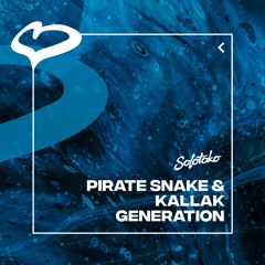 Pirate Snake & Kallak - Generation