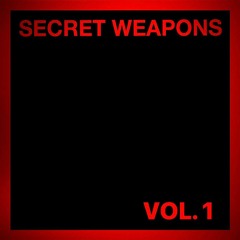 LUIS VAZQUEZ - SECRETS WEAPONS (VOL.1) OUT NOW!