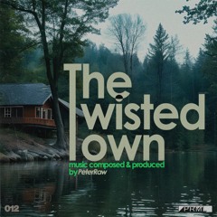 01 - The Twisted Town - 71bpm CMaj @peterrawmusiclibrary