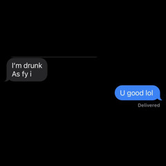 Love me when youre Drunk/HMU *remdolla