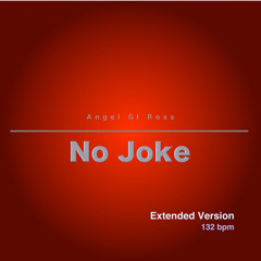No Joke (Extended Version)