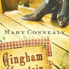 [Read] Online Gingham Mountain BY : Mary Connealy *Online%