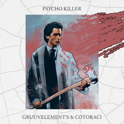 Talking Heads - Psyco Killer (GruuvElement's & Cotoraci EDIT)