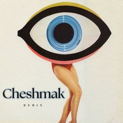 Cheshmak - RXMT1N, Wantons, AFX