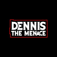 Dennis The Menace & 8B@LL - FTV