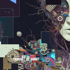 Thought of Robot (Original Mix)
