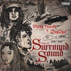 J.I.D SURROUND SOUND - Dipsy Handz X OxyOye Edit