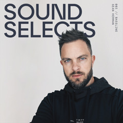 Sound Selects // 003 - Sean Herman
