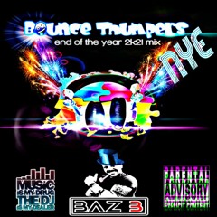 Bounce Thumpers 2k21 NYE