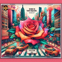 Rose In Time Square