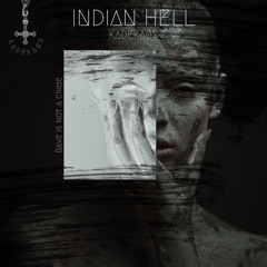 KADEKAØS-INDIAN HELL