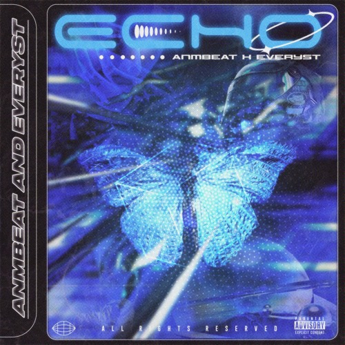 Echo (+ Everyst)