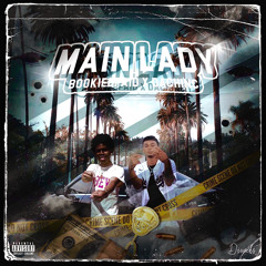Main Lady Feat. DaChinc (Prod. by Pistachio)