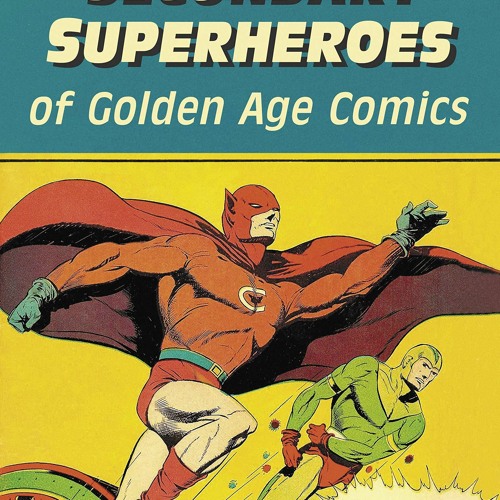 The Age of Superheroes