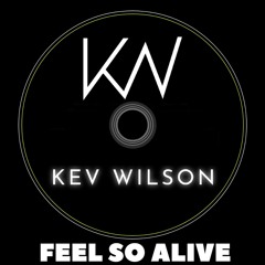 Feel So Alive **FREE DOWNLOAD**
