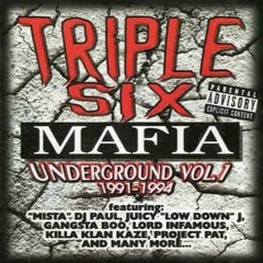 TripleSixMafia - Underground