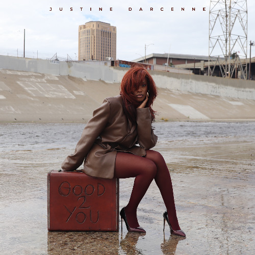 Good 2 You- Justine Darcenne