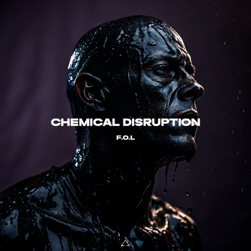 F.O.L - Chemical Disruption [MNNS.RECORDS]