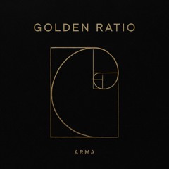 Arma  - Golden Ratio (TR)