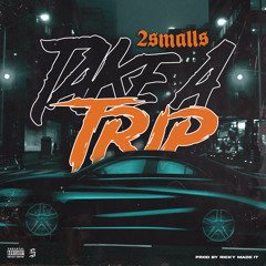 Take A Trip