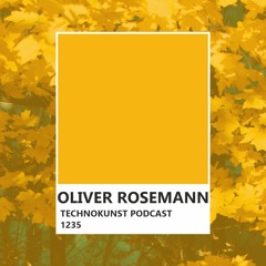 Technokunst Podcast 1235 | Oliver Rosemann