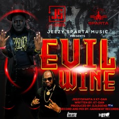 JEEZY SPARTA x KT-DAN - EVIL WINE.mp3