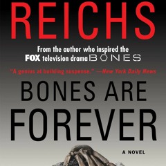 DOWNLOAD Books Bones Are Forever (15) (A Temperance Brennan Novel)