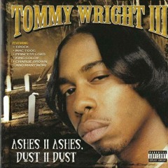 Tommy Wright III - Start No Shit